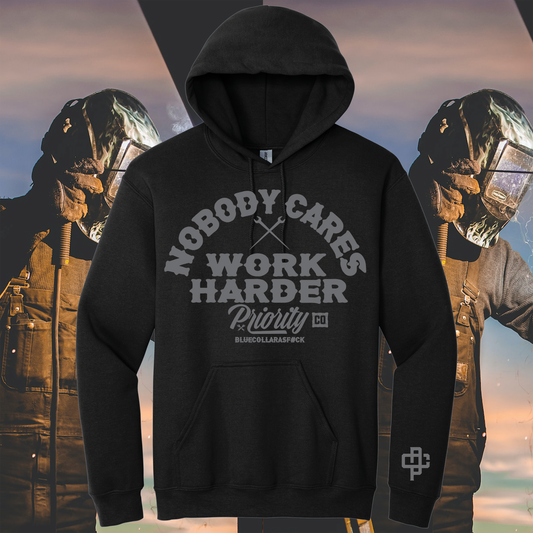 NOBODY CARES WORK HARDER HOODIE