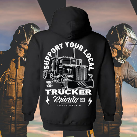 SUPPORT YOUR LOCAL TRUCKER HOODIE